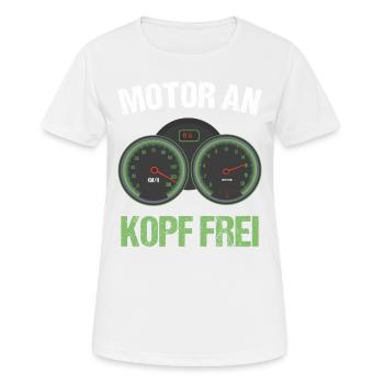 Motor an - Kopf frei - Motorrad Biker Geschenk - Frauen T-Shirt atmungsaktiv - Weiß - Vorne - AI Model Female 172 dark (172cm)