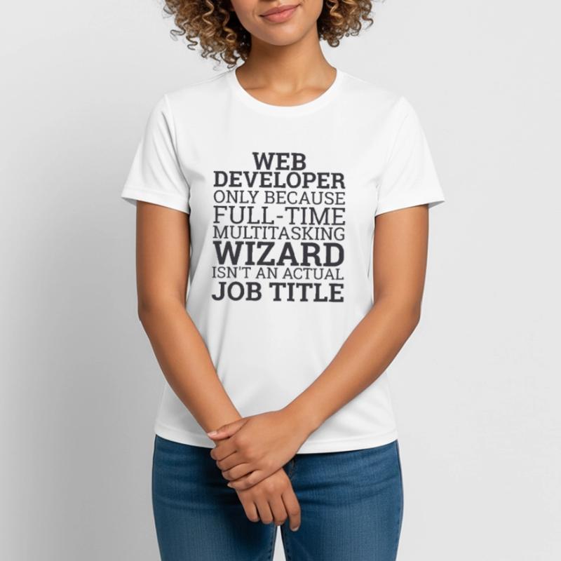 "Web Developer Wizard | Web Developer" Women's Breathable T-Shirt