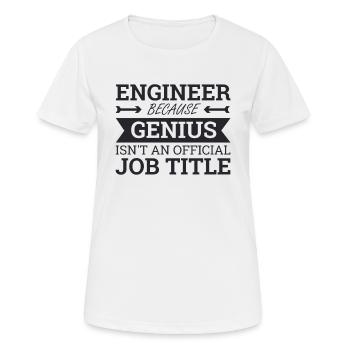 "Engineer Genius | Engineer" - Women's Breathable T-Shirt - white - Front - AI Model Female 172 dark (172cm)