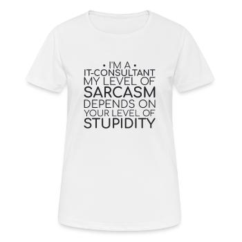 "IT-Consultant Sarcasm | IT-Beratung" - Frauen T-Shirt atmungsaktiv - Weiß - Vorne - AI Model Female 172 dark (172cm)