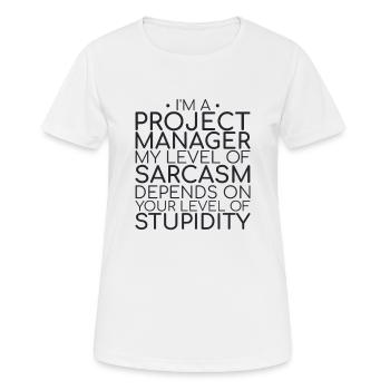 "Project Manager Sarcasm | Project Manager" - Women's Breathable T-Shirt - white - Front - AI Model Female 172 dark (172cm)