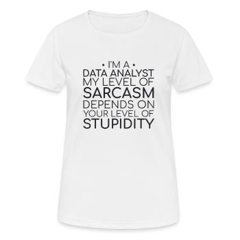 "Data Analyst Sarcasm | Data Science" - Frauen T-Shirt atmungsaktiv - Weiß - Vorne - AI Model Female 172 dark (172cm)