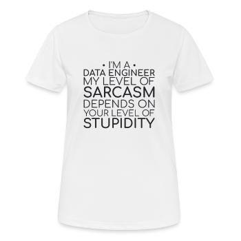 "Data Engineer Sarcasm | Data Science" - Frauen T-Shirt atmungsaktiv - Weiß - Vorne - AI Model Female 172 dark (172cm)
