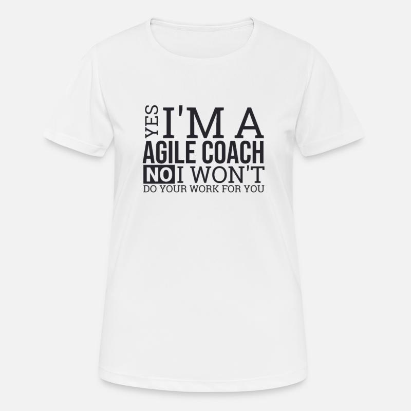 "Agile Coach Work | Agile" - Women's Breathable T-Shirt - white