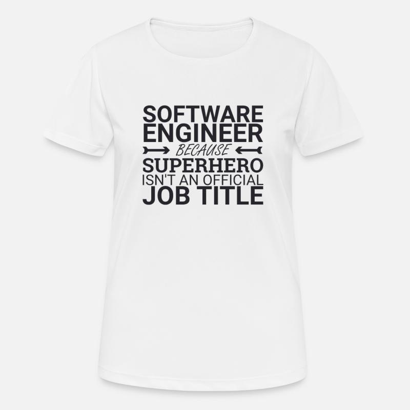 "Software Engineer Superhero | Programming" - Frauen T-Shirt atmungsaktiv - Weiß