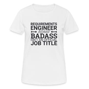 "Requirements Engineer Badass | Engineering" - Women's Breathable T-Shirt - white - Front - AI Model Female 172 dark (172cm)