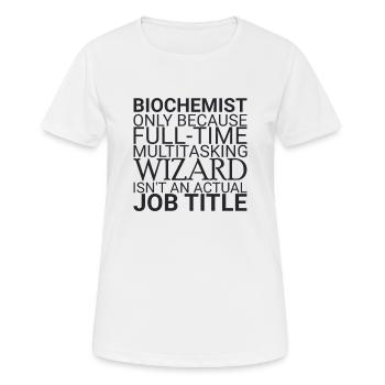 "Biochemist Wizard | Biochemie" - Frauen T-Shirt atmungsaktiv - Weiß - Vorne - AI Model Female 172 dark (172cm)