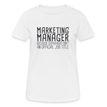 « Directeur Marketing Super-héros | Marketing » - T-shirt respirant Femme - blanc - Devant - AI Model Female 172 dark (172cm)