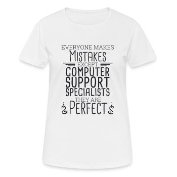 "Computer Support Specialist Perfect | IT Support" - Women's Breathable T-Shirt - white - Front - AI Model Female 172 dark (172cm)