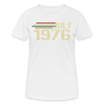 Anniversaire juillet 1976 Année 1976 juillet Né en 1976 - T-shirt respirant Femme - blanc - Devant - AI Model Female 172 dark (172cm)