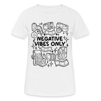 Negative Vibes Only – Analogfotografie - Frauen T-Shirt atmungsaktiv - Weiß - Vorne - AI Model Female 172 dark (172cm)