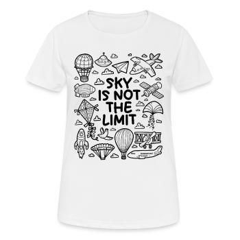Der Himmel ist nicht das Limit - Frauen T-Shirt atmungsaktiv - Weiß - Vorne - AI Model Female 172 dark (172cm)