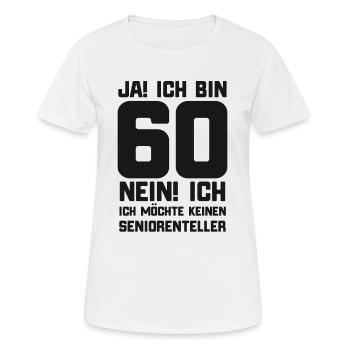 60th birthday funny saying for the sixtieth - Women's Breathable T-Shirt - white - Front - AI Model Female 172 dark (172cm)