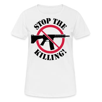 Arrêtez de tuer! (Panneau d’interdiction des armes 2C) - T-shirt respirant Femme - blanc - Devant - AI Model Female 172 dark (172cm)