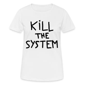 töten das System - Frauen T-Shirt atmungsaktiv - Weiß - Vorne - AI Model Female 172 dark (172cm)
