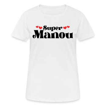 Maman Surnom Super Manou - T-shirt respirant Femme - blanc - Devant - AI Model Female 172 dark (172cm)