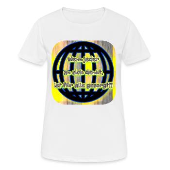 Wenn jeder... - Club WoW - Frauen T-Shirt atmungsaktiv - Weiß - Vorne - AI Model Female 172 dark (172cm)