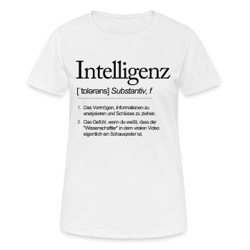 Wortdefinition Intelligenz Schauspieler und kein - Frauen T-Shirt atmungsaktiv - Weiß - Vorne - AI Model Female 172 dark (172cm)