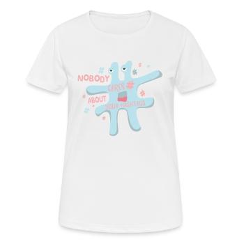 Nobody cares about your hashtags - Women's Breathable T-Shirt - white - Front - AI Model Female 172 dark (172cm)