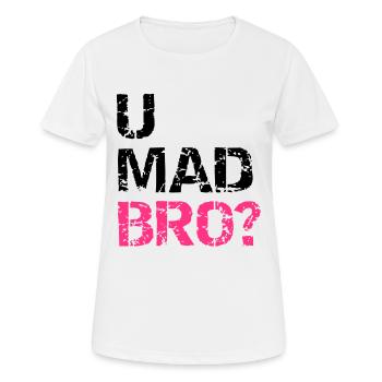 u mad bro? - Women's Breathable T-Shirt - white - Front - AI Model Female 172 dark (172cm)