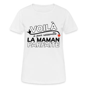 Voilà à quoi ressemble la maman parfaite - T-shirt respirant Femme - blanc - Devant - AI Model Female 172 dark (172cm)