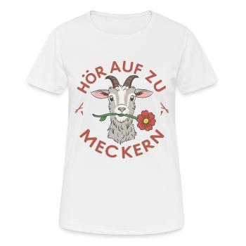 Hör auf zu meckern für eine Frau oder Mädchen - Frauen T-Shirt atmungsaktiv - Weiß - Vorne - AI Model Female 172 dark (172cm)