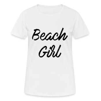Beach Girl | Das perfekte Geschenk - Frauen T-Shirt atmungsaktiv - Weiß - Vorne - AI Model Female 172 dark (172cm)