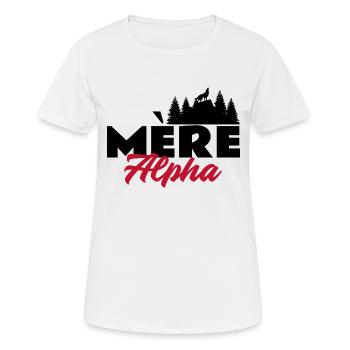 Mère alpha. Maman louve. Mama alpha - T-shirt respirant Femme - blanc - Devant - AI Model Female 172 dark (172cm)