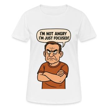 Je ne suis pas en colère, je suis juste concentré ! - T-shirt respirant Femme - blanc - Devant - AI Model Female 172 dark (172cm)