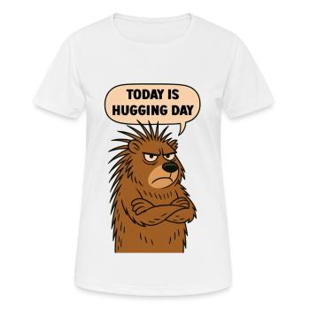 Stachelschwein: Heute ist Umarmungstag - Frauen T-Shirt atmungsaktiv - Weiß - Vorne - AI Model Female 172 dark (172cm)