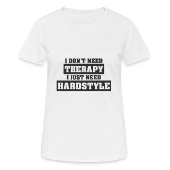 J'ai juste besoin de hardstyle | Marchandise hardstyle - T-shirt respirant Femme - blanc - Devant - AI Model Female 172 dark (172cm)