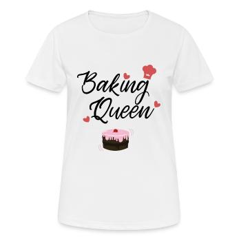 Baking queen baker cake gift idea pie - Women's Breathable T-Shirt - white - Front - AI Model Female 172 dark (172cm)