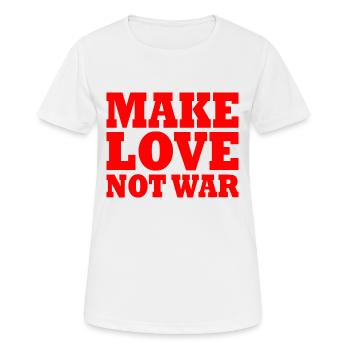 Make love not war - T-shirt respirant Femme - blanc - Devant - AI Model Female 172 dark (172cm)