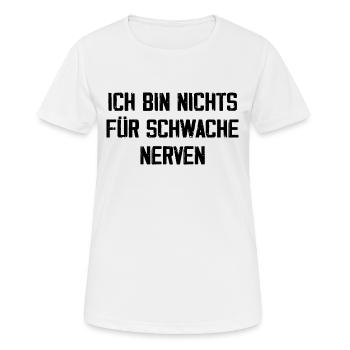 Proverbes audacieux : je ne suis pas pour les âmes sensibles - T-shirt respirant Femme - blanc - Devant - AI Model Female 172 dark (172cm)