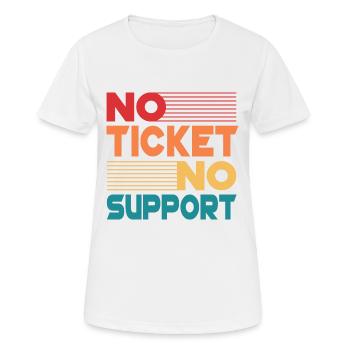 No Ticket No Support Computer Scientist IT Administrator - Women's Breathable T-Shirt - white - Front - AI Model Female 172 dark (172cm)