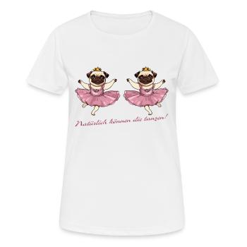 natürlich können die tanzen - tanzende Möpse - Frauen T-Shirt atmungsaktiv - Weiß - Vorne - AI Model Female 172 dark (172cm)