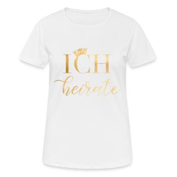 Bride - JGA - Ich heirate - Wedding - Gold - Frauen T-Shirt atmungsaktiv - Weiß - Vorne - AI Model Female 172 dark (172cm)