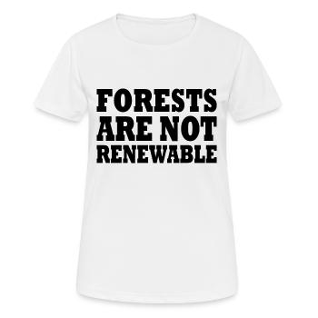 forests are not renewable - Women's Breathable T-Shirt - white - Front - AI Model Female 172 dark (172cm)