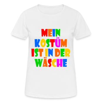 mein kostüm ist in der wäsche - Frauen T-Shirt atmungsaktiv - Weiß - Vorne - AI Model Female 172 dark (172cm)
