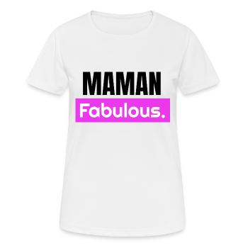 Maman fabulous. Maman fabuleuse. Fête des mères - T-shirt respirant Femme - blanc - Devant - AI Model Female 172 dark (172cm)