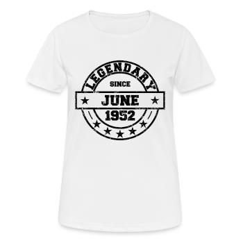 Legendary since Juni 1952 - Geburtstag - Frauen T-Shirt atmungsaktiv - Weiß - Vorne - AI Model Female 172 dark (172cm)