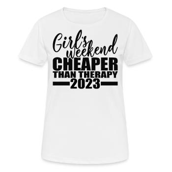 Girl's Weekend Cheaper Than Therapy 2023 - Women's Breathable T-Shirt - white - Front - AI Model Female 172 dark (172cm)
