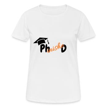Abschluss Doktor Phinished Universität bestanden - Frauen T-Shirt atmungsaktiv - Weiß - Vorne - AI Model Female 172 dark (172cm)