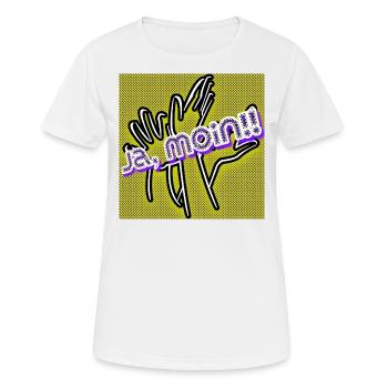 Yes, Moin!! (Yes, good morning) Slang - Image - 2023 - Women's Breathable T-Shirt - white - Front - AI Model Female 172 dark (172cm)
