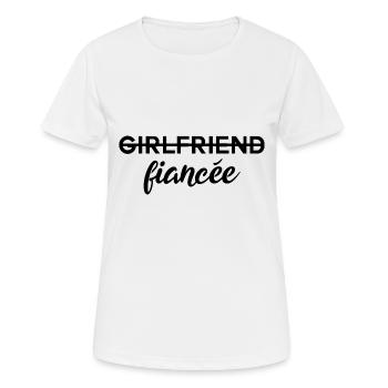 Girlfriend Fiancée Engagement - Women's Breathable T-Shirt - white - Front - AI Model Female 172 dark (172cm)
