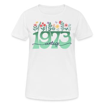 Motif Fleurs 1973 Fête Anniversaire Femme 50 Ans - T-shirt respirant Femme - blanc - Devant - AI Model Female 172 dark (172cm)