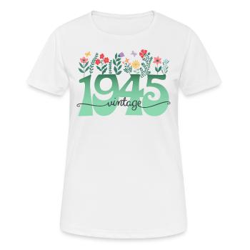 Motif Fleurs 1945 Fête Anniversaire Femme 80 Ans - T-shirt respirant Femme - blanc - Devant - AI Model Female 172 dark (172cm)