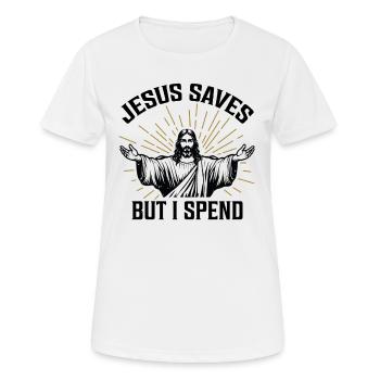 Jésus sauve mais je dépense - T-shirt respirant Femme - blanc - Devant - AI Model Female 172 dark (172cm)