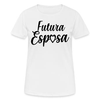 Futura Esposa Engagement Bridal Shower Wedding - Women's Breathable T-Shirt - white - Front - AI Model Female 172 dark (172cm)