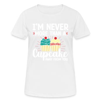 Je ne suis jamais plus qu’un cupcake loin de toi | - T-shirt respirant Femme - blanc - Devant - AI Model Female 172 dark (172cm)